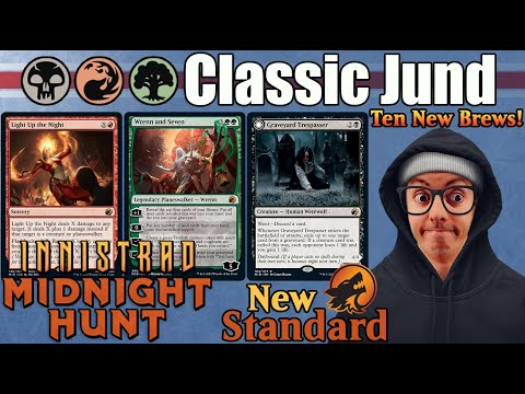 🌒 Ten New Brews ⚫🔴🟢 Classic Jund - Can't Beat The Classics! (Innistrad: Midnight Hunt Standard)