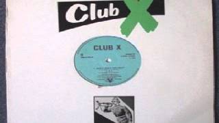 Club X   Don T Deny The Beat