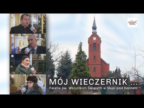 MÓJ WIECZERNIK ... - Parafia pw. Wszystkich Świętych w Słupi pod Kępnem