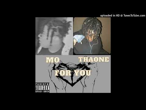 MoThaArtist - For You ft. ThaOne