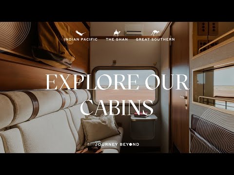 Cabin Comparison | The Ghan, Indian Pacific and Great Southern | Journey Beyond