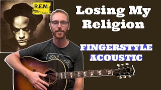 Download lagu Losing My Religion Guitar Lesson - R.E.M. | Fingerstyle (Acoustic Beginner to Advanced) mp3