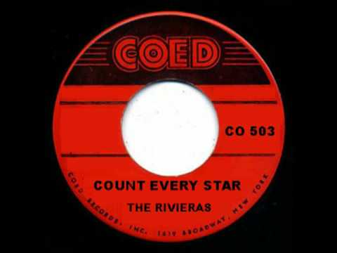 THE RIVIERAS - Count Every Star (1958 Doo-Wop)