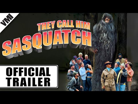 They Call Him Sasquatch