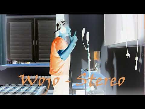 Wojo - Stereo