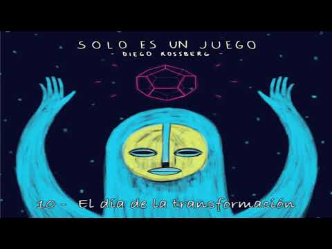 El Día De La Transformación - Diego Rossberg