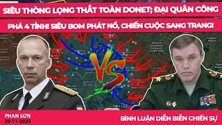 Siêu thòng lọng thắt toàn Donet; đại quân cùng tiến 4 tỉnh! Siêu bom phát nổ, chiến cuộc sang trang!