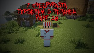 Download lagu 7 Creepypasta TERANEH & TERSERAM di Minecraft Part 28‼️(3 Jumpscare) mp3