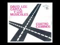 David Lee Garza Y Los Musicales - Cuatro Camnios
