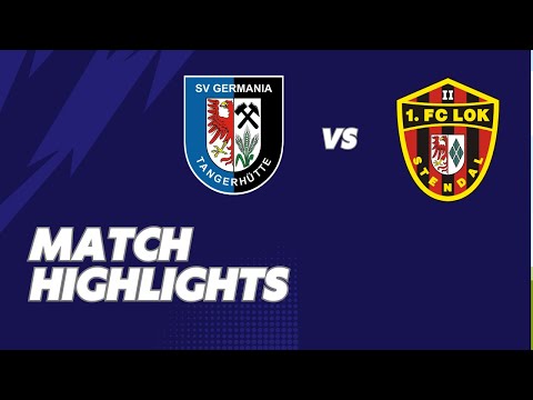 Matchhighlights Achtelfinale Kreispokal SV Germania Tangerhütte vs 1 FC Lok Stendal II
