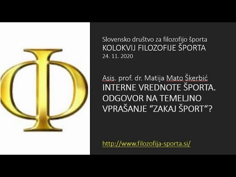 Matija Mato Škerbić: Interne vrednote športa. Odgovor na temeljno vprašanje "zakaj šport?".
