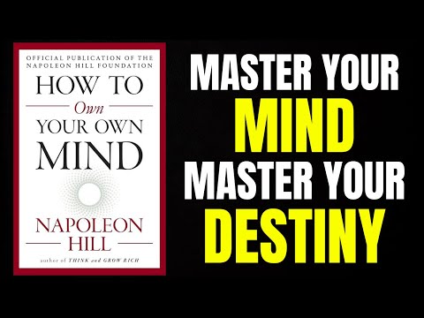HOW TO  OWN YOUR OWN MIND by Napoleon Hill | Audiobook | Book Summary in English@audiobooksvault92
