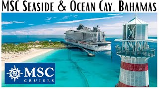 3 Nights on MSC Seaside & Ocean Cay, Bahamas  