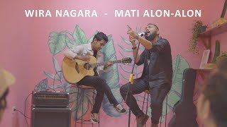 Download lagu Wira Nagara - MATI ALON-ALON mp3