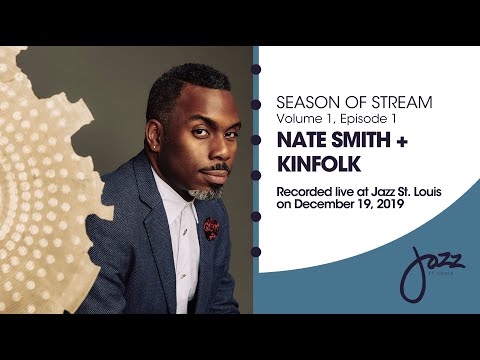 Season of Stream Vol 1, Ep 1 | Nate Smith + KINFOLK