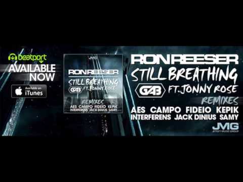 Ron Reeser - Still Breathing featuring Jonny Rose (Kepik Remix) OFFICIAL REMIX OUT NOW