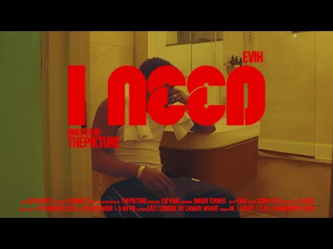 Evih - I Need (Official Video)