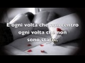 Ogni volta - Vasco Rossi (Con Testo) 