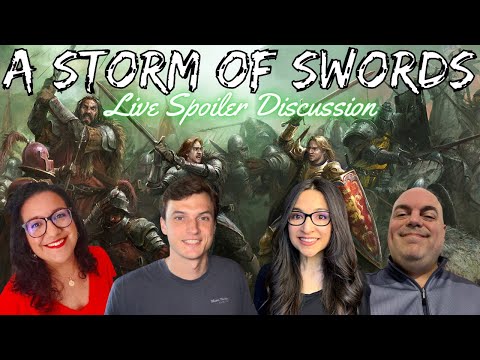 A Storm of Swords by George R. R. Martin | Live Spoiler Discussion Part 1