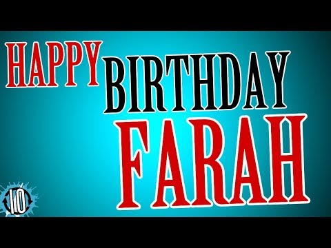 HAPPY BIRTHDAY FARAH! 10 Hours Non Stop Music & Animation For Party Time #Birthday #Farah