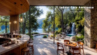 Indoor Cafe Ambience by the Lake | Soft Jazz Music with Nature Therapy to Stress Relief