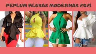 PEPLUM BLUSAS MODERNAS 2021 🧡 PEPLUM MODERN BLOUSES 2021