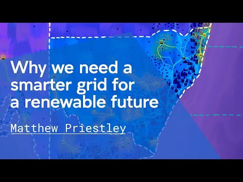 Matthew Priestley | Why a smarter grid is key to a renewable future