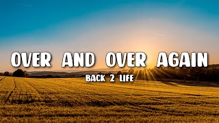 Over and Over Again Music Video