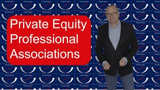 Private Equity Associations