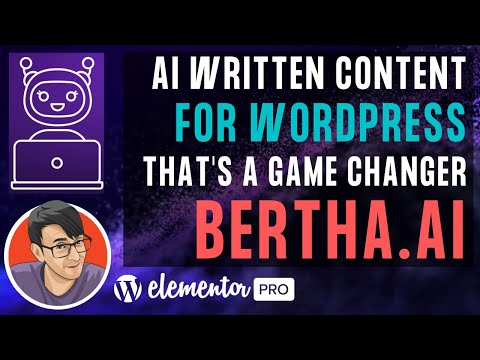 AI Writing Content for Wordpress with Bertha.ai and works with Elementor - Super Easy to Use