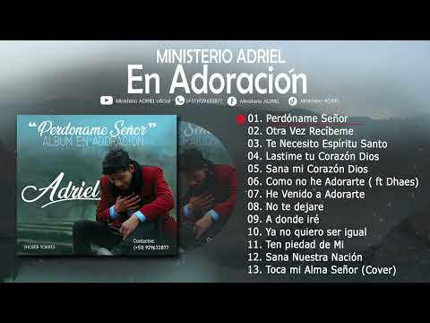 ÉSTAS ADORACIONES TOCARAN TU CORAZÓN // Ministerio Adriel// Album completo