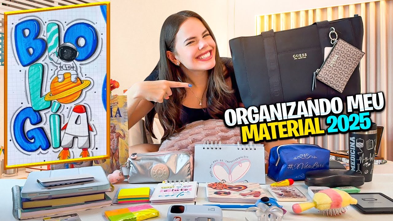 ORGANIZANDO MEU MATERIAL ESCOLAR 2025 - Mochila