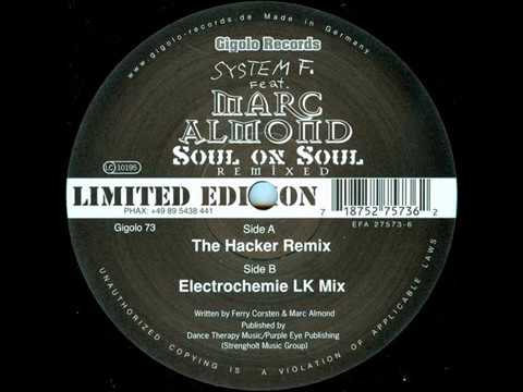 System F. Feat. Marc Almond - Soul On Soul (The Hacker Remix)