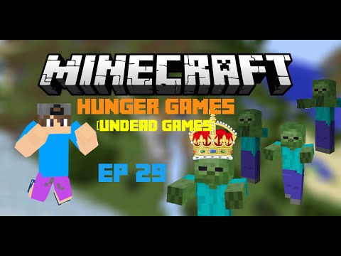 Minecraft Hunger Games EP 29 - THE UNDEAD GAMES W/JUSTIN THE ZOMBIE LEADER!!