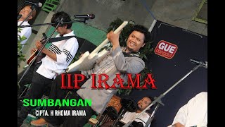 Download lagu SUMBANGAN  VOC. IIP IRAMA  CIPT. H RHOMA IRAMA mp3