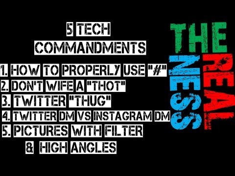 THE REALNESS: 5 Tech Commandments