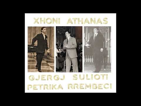 Xhoni Athanas ft Gjergj Sulioti & Petrika Rrëmbeci - Demokracia proletare