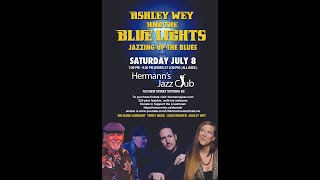 Ashley Wey and the Blue Lights - Jul. 8, 2023