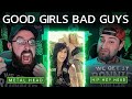 HE WENT THERE GOOD GIRLS BAD GUYS FALLING IN REVERSE