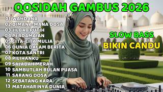 Download lagu REMIX GAMBUS 2026 - WAHDANA - DJ SHOLAWAT QASIDAH TERBARU DJ RELIGI SLOW REMIX FULL BASS mp3
