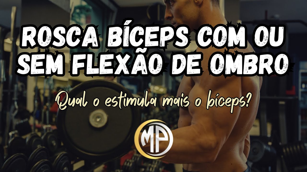 FLEXÃO DE COTOVELO FAZ DIFERENÇA NA ATIVAÇÃO DO BÍCEPS?