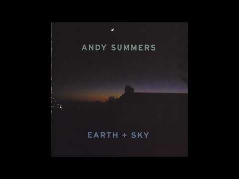 Andy Summers - Earth & Sky (2003) Full Album