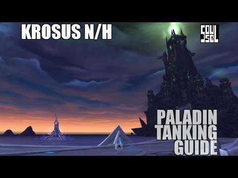 Krosus Normal/Heroic - Nighthold - Paladin Tanking Guide