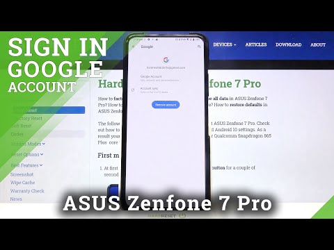 How to Add & Remove Google Account in ASUS Zenfone 7 Pro – Set Up Google User