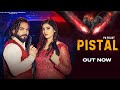 Pistal Official Video Singer PS Polist Latest Haryanvi Song 2025 Badmashi Song Pittal Song