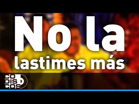 No La Lastimes Más, Los Diablitos - Audio