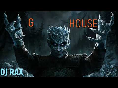DJ RAX - G HOUSE mix 2019