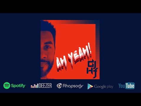 DJHF - Ah Yeah!