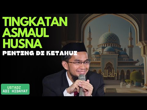 TINGKATAN ASMAUL HUSNA 💚 #uahofficial #adihidayat #alquran #nature #ustadzadihidayat #asmaulhusna