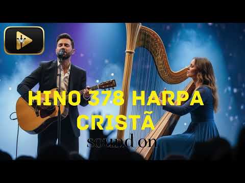 Harpa Cristã 378 - Pisadas do Mestre | Som da Harpa